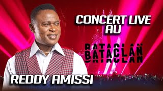 Reddy Amisi Concert au Bataclan Spécial 40ans [upl. by Anitac821]