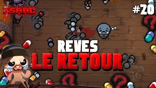 20 RÊVES LE RETOUR  Isaac Repentance CHAOS DEADGOD 2024 [upl. by Nesnar593]