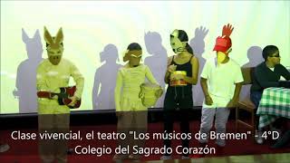 El teatro quotLos músicos de Bremenquot  4°D [upl. by Atikehs]