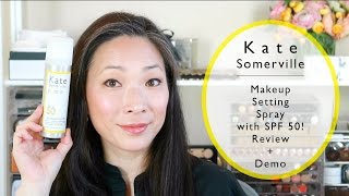 Kate Somerville Makeup Setting Spray with SPF 50  Review amp Demo [upl. by Kobe]