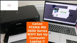 Canon PIXMA MG 3600 Series WIFI Set Up Computer Laptop [upl. by Nollek]