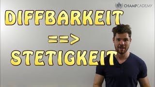 Differenzierbarkeit ► Stetigkeit Beweis [upl. by Eicak718]