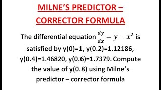 Milnes Predictor  Corrector Formula l Numerical Methods [upl. by Humfried]