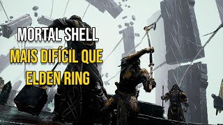 MORTAL SHELL  Gameplay em Português PTBR [upl. by Levon]