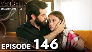 Vendetta  Episode 146 English Subtitled  Kan Cicekleri [upl. by Donny]