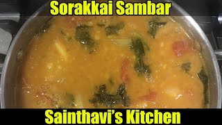 Sorakkai Sambar recipe in tamil Lauki Sambar recipe  Bottle Gourd Sambar [upl. by Faires]