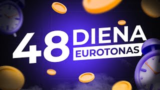 🔴LIVE🔴EUROTONAS 1€  1 MIN  DAY 48 [upl. by Pinelli]