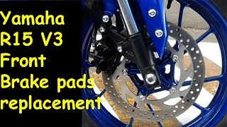 Yamaha R15 V3 Front Brake pads replacement [upl. by Redan]