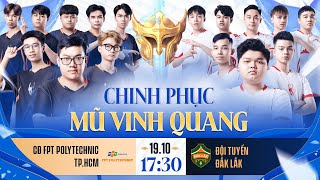 TRỰC TIẾP CÓ GIFTCODE  CĐ FPT POLYTECHNIC vs ĐỘI TUYỂN ĐẮK LẮK  CHUNG KẾT TỨ PHƯƠNG ĐẠI CHIẾN W24 [upl. by Aititil]