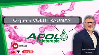 Definido o que é VOLUTRAUMA [upl. by Noach]