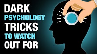 6 Dark Psychology Tricks To Watch Out For [upl. by Eiramyelhsa441]