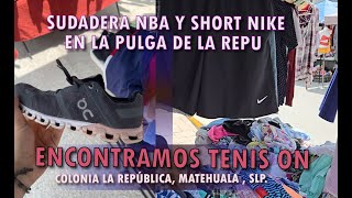 Encontré una sudadera NBA short nike y tenis ON│Pulga de la colonia Republica│Matehuala SLP [upl. by Nwahsit461]