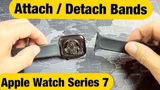 Apple Watch Series 7 How to Attach or Change Bands [upl. by Dej695]