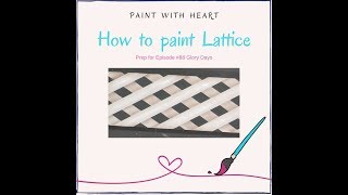 Paint Lattice as a background for Morning Glories [upl. by Toomay]