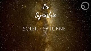 Les Aspects Soleil  Saturne en Synastrie  Astrologie relationnelle [upl. by Almeda]