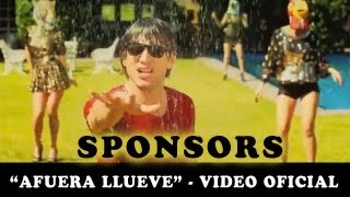 Sponsors  Afuera llueve video oficial HD [upl. by Anahsat]