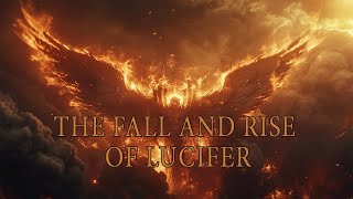 EchoesFromWithin  The Fall and Rise of Lucifer [upl. by Berglund]