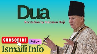 Ismaili Dua Recitation by Suleman Haji  Ismaili Info [upl. by Abram]