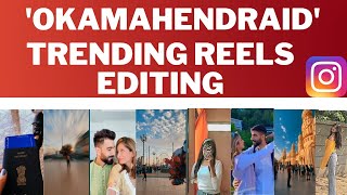 Instagram trending Reels editing tutorial 2022  Okamahendraid original audio reel editing tutorial [upl. by Belding]