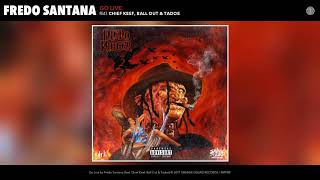 Fredo Santana  Go Live feat Chief Keef Ball Out amp Tadoe Audio [upl. by Assek]