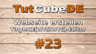 HTML5 amp CSS3  Webseite erstellen TinyMCE Editor einbinden 23 TuTCube [upl. by Jehiah781]