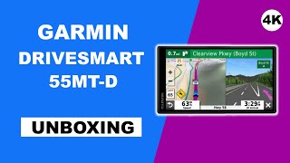 Garmin DriveSmart 55 MTD Unboxing 4K 0100203713 [upl. by Norehc]