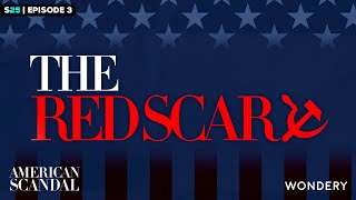 American Scandal  The Red Scare Fighting an Army  Podcast [upl. by Hollie709]