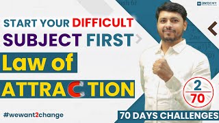 Day  2  START YOUR DIFFICULT SUBJECT FIRST LAW OF ATTRACTION  RK SIR  RKDEMY lowofattraction [upl. by Rosamond]