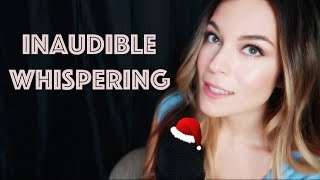 ASMR  Semi Inaudible Whispering  Merry Christmas 🎄 [upl. by Llebyram]