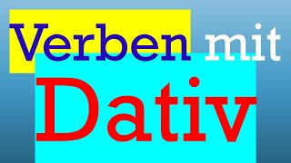 30 wichtige Verben mit Dativ  Deutsche Grammatik dativ verben a2 b1 b2 [upl. by Tadashi]