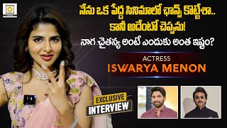 Actress Iswarya Menon Exclusive Interview  SPY Ram Charan Naga Chaitanya Allu Arjun Nikhil [upl. by Penthea]