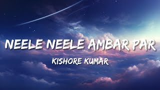 Neele neele ambar par chaand jab aaye  Kishore Kumar KalyanjiAnandji  Lyrics  Bollytune Lyrics [upl. by Latsirk]