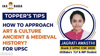 AIR 2 Jagrati Awasthi  How to Approach Art amp Culture amp History for UPSC  Topper Strategy [upl. by Rodoeht]