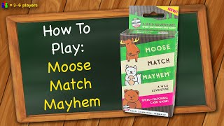 How to play Moose Match Mayhem [upl. by Roma]