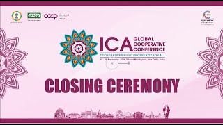 LIVE  CLOSING CEREMONY  THE ICA GLOBAL COOPERATIVE CONFERENCE 2024 [upl. by Atinrehs468]