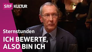 Was machen Bewertungen mit unserer Gesellschaft  Philosophischer Stammtisch  SRF Kultur [upl. by Aelem]