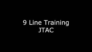 9 line JTAC Radio Training [upl. by Ecyla]