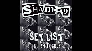 Sham 69 ‎– Set ListThe Anthology Full compilation 2013 [upl. by Cassey603]