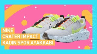 Nike Crater Impact Kadın Spor Ayakkabı Unboxing İnceleme [upl. by Akeem]