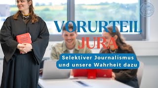 Vorurteil Jura  Selektiver Journalismus und unsere Wahrheit dazu [upl. by Sredna898]