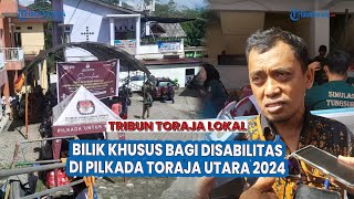 Adakan Simulasi Pilkada 2024 KPU Toraja Utara Akan Siapkan Bilik Khusus Pemilih Disabilitas [upl. by Keslie239]