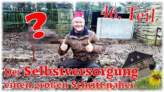 Der Selbstversorgung einen Schritt näher  46 LiEBENSPROJEKT [upl. by Enobe]