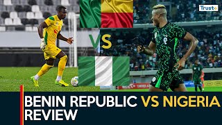 Benin Republic Vs Nigeria Review  Weekend Sports [upl. by Corella]