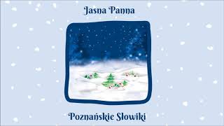 Poznańskie Słowiki  Jasna Panna Official Audio [upl. by Xxam]