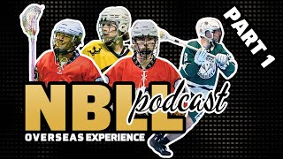 NBLL podcast  NBLL 2024  OVERSEAS EXPERIENCE  part 1 [upl. by Charlene]