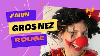 ⭐️J’ai un gros nez rouge chanson🎶 pour les maternelles carnaval [upl. by Onailerua]