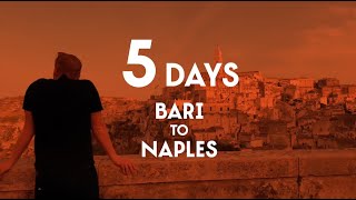 5 Days Bari to Naples [upl. by Yanad854]