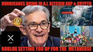 OMG HURRICANES BRING IN AI BITCOIN XRP amp CRYPTO ROBLOX SETTING YOU UP FOR THE METAVERSE [upl. by Leunad438]