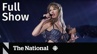 CBC News The National  Foiled Taylor Swift concert attack [upl. by Isiahi]