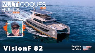 VISIONF 82 Powercat  Walkthrough  Multihulls World [upl. by Saint]